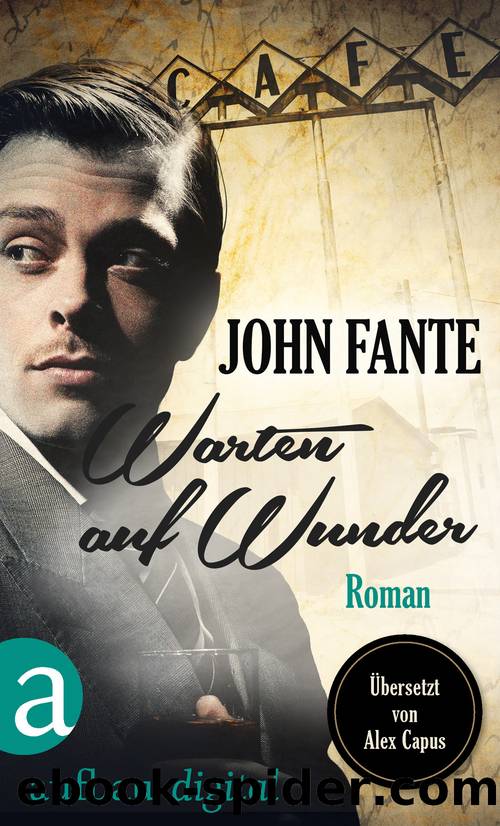 Warten auf Wunder by Fante John