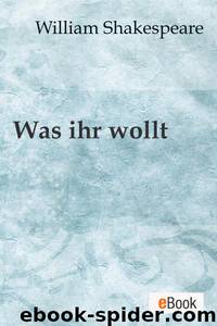 Was ihr wollt by William Shakespeare