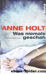 Was niemals geschah by Holt Anne