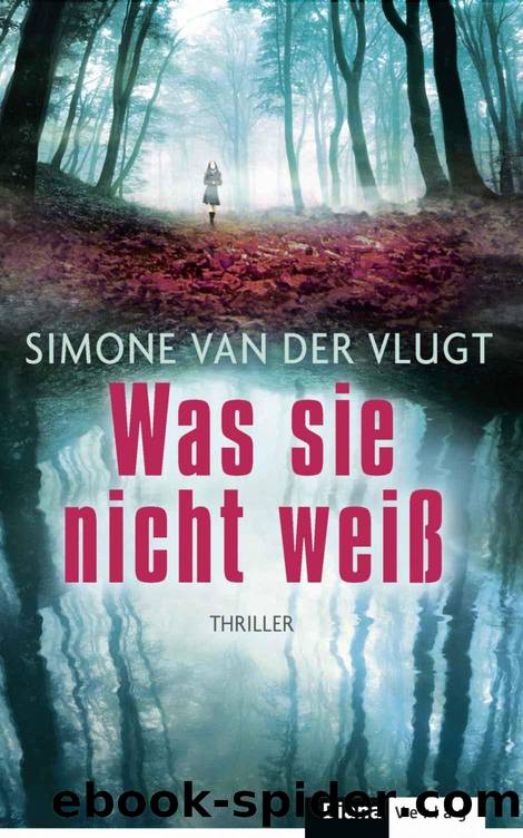 Was sie nicht weiss by Simone van Der Vlugt