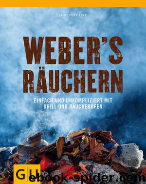 Weber's Räuchern - einfach und unkompliziert mit Grill und Räucherofen by Gräfe und Unzer