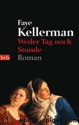 Weder Tag noch Stunde by Faye Kellerman