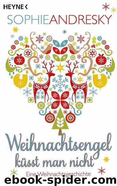 Weihnachtsengel küsst man nicht by Andresky S