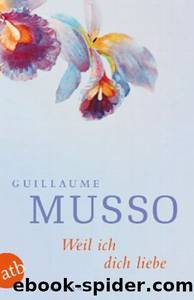 Weil ich dich liebe by Guillaume Musso