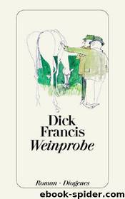 Weinprobe by Dick Francis