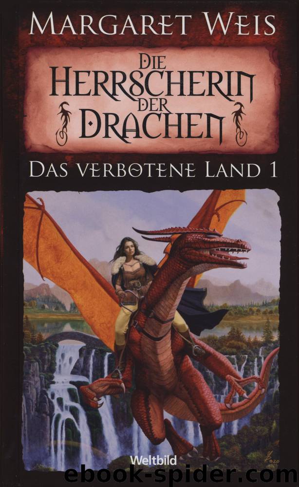 Weis, Margaret - Das verbotene Land 01 by Die Herrscherin der Drachen