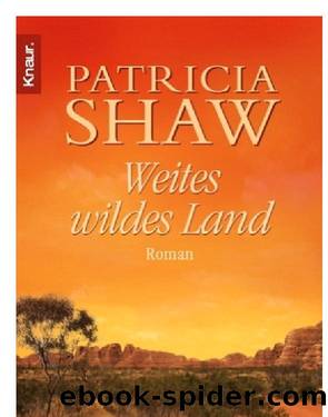 Weites Wildes Land by Patricia Shaw