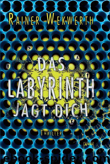 Wekwerth, Rainer - Labyrinth 02 by Das Labyrinth jagt dich