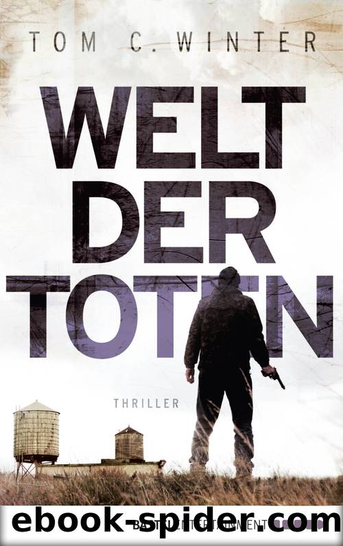 Welt der Toten by Tom C. Winter