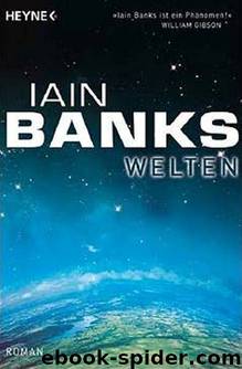 Welten by Iain Banks