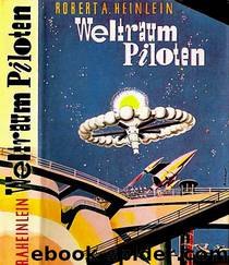 Weltraum-Piloten by Robert A. Heinlein