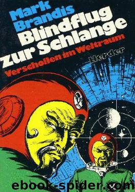 Weltraumpartisanen 21. Blindflug Zur Schlange by Brandis Mark