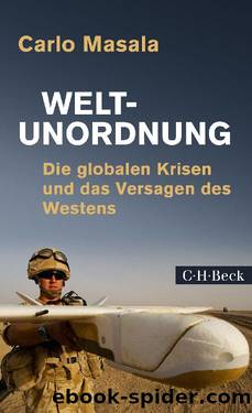 Weltunordnung Â· Die globalen Krisen und das Versagen des Westens by Masala Carlo