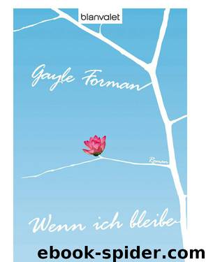 Wenn Ich Bleibe by Gayle Forman