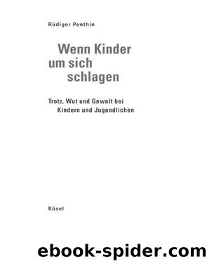 Wenn Kinder um sich schlagen by Ruediger Penthin