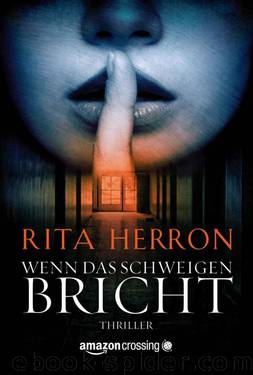 Wenn das Schweigen bricht by Rita Herron