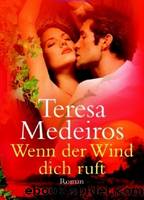 Wenn der Wind dich ruft by Medeiros Teresa