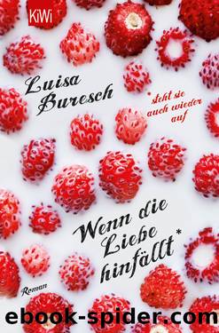 Wenn die Liebe hinfällt by Luisa Buresch