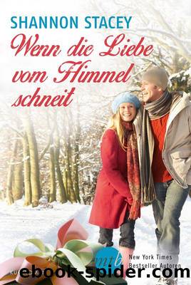 Wenn die Liebe vom Himmel schneit (German Edition) by Shannon Stacey