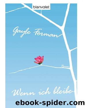 Wenn ich bleibe by Gayle Forman