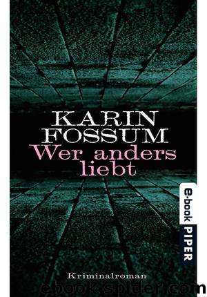 Wer anders liebt (German Edition) by Fossum Karin