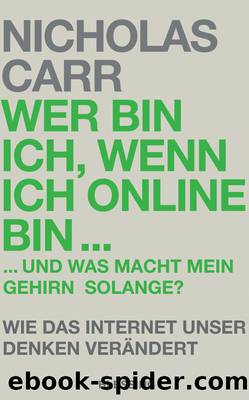 Wer bin ich, wenn ich online bin… by Carr Nicholas