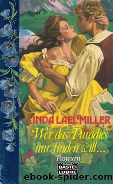 Wer das Paradies nur finden will... by Linda Lael Miller