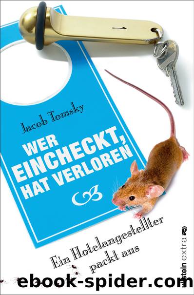 Wer eincheckt, hat verloren by Jacob Tomsky