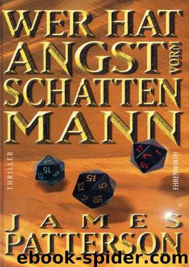 Wer hat Angst vorm Schattenmann by James Patterson