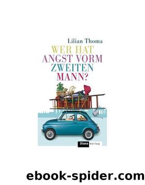 Wer hat Angst vorm zweiten Mann by Lilian Thoma