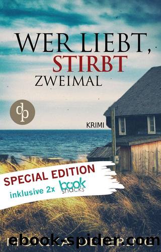 Wer liebt, stirbt zweimal – Special by Monika Detering