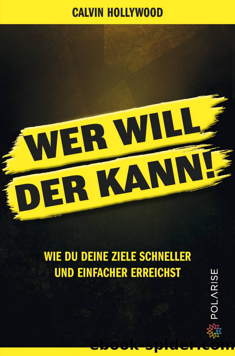 Wer will, der kann! by Calvin Hollywood