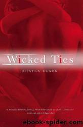 Wicked Ties by Shayla Black