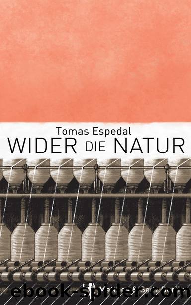 Wider die Natur by Tomas Espedal