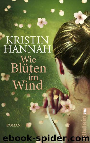 Wie Blüten im Wind: Roman (German Edition) by Hannah Kristin