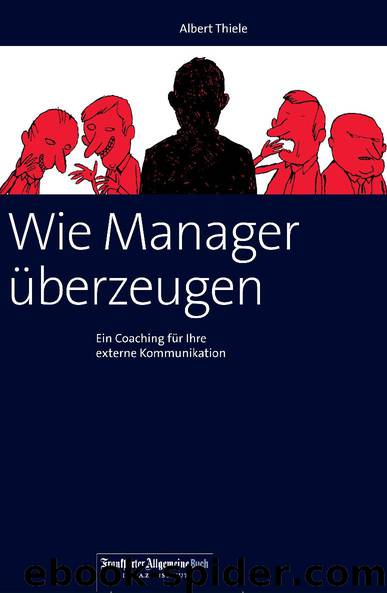 Wie Manager überzeugen by Albert Thiele