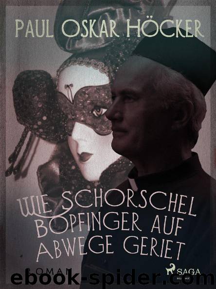 Wie Schorschel Bopfinger auf Abwege geriet by Paul Oskar Höcker