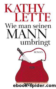 Wie man seinen Mann umbringt by Lette Kathy