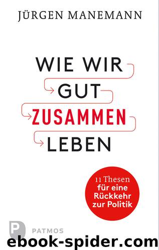 Wie wir gut zusammen leben by Manemann Juergen