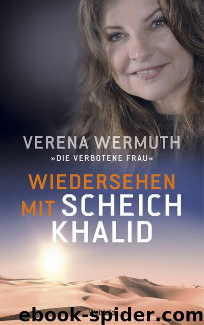 Wiedersehen mit Scheich Khalid by Verena Wermuth