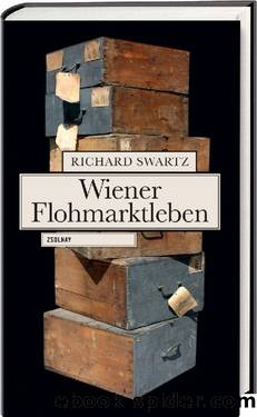 Wiener Flohmarktleben by Richard Swartz