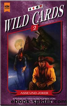 Wild Cards 02 - Asse und Joker by George R. R. Martin