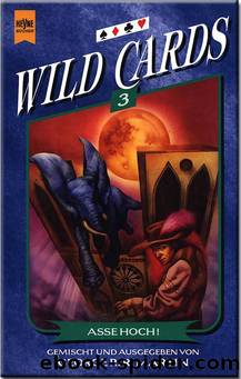 Wild Cards 03 - Asse hoch! by George R. R. Martin