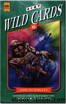 Wild Cards 06 - Asse im Einsatz by George R. R. Martin