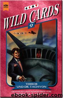 Wild Cards 09 - Terror und Dr. Tachyon by George R.R. Martin