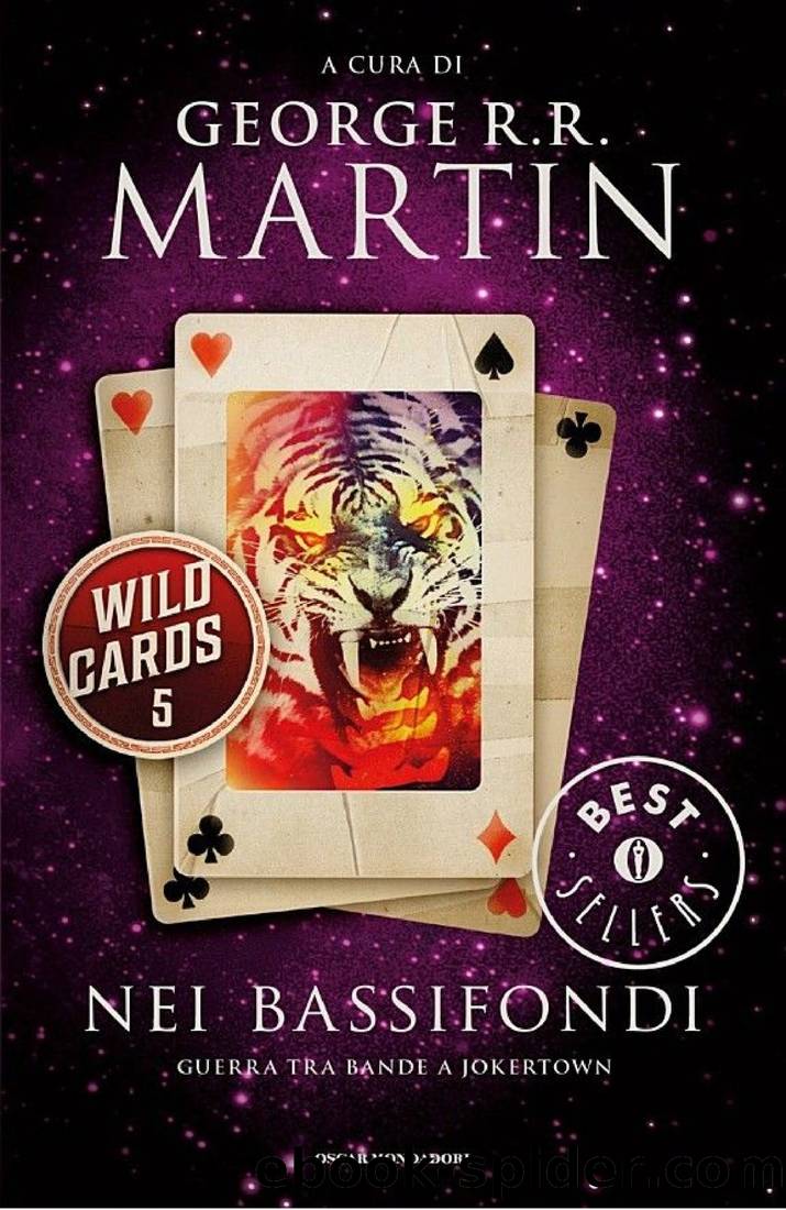 Wild Cards 5. Nei bassifondi by George R. R. Martin