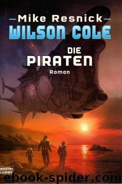 Wilson Cole 02 - Die Piraten by Resnick Mike