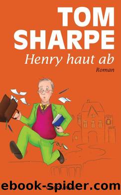 Wilt 5 - Henry haut Ab by Tom Sharpe