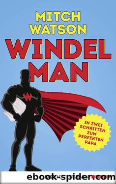 Windelman by Mitch Watson