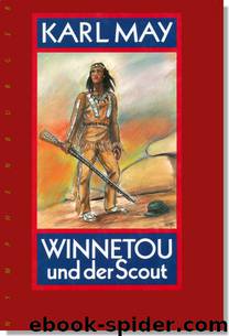 Winnetou und der Scout by Karl May